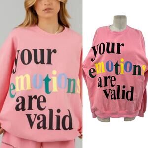 The Mayfair Group Emotions Are Valid Graphic Sweatshirt Pink‎ One Size Petite